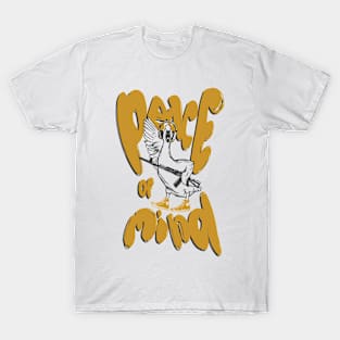 Peace of mind T-Shirt